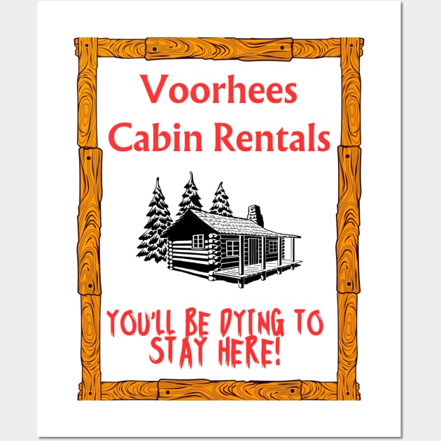 Voorhees Cabin Rentals Wall Art by Out of the Darkness Productions